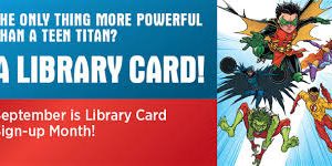Library Card Sign-Up Month